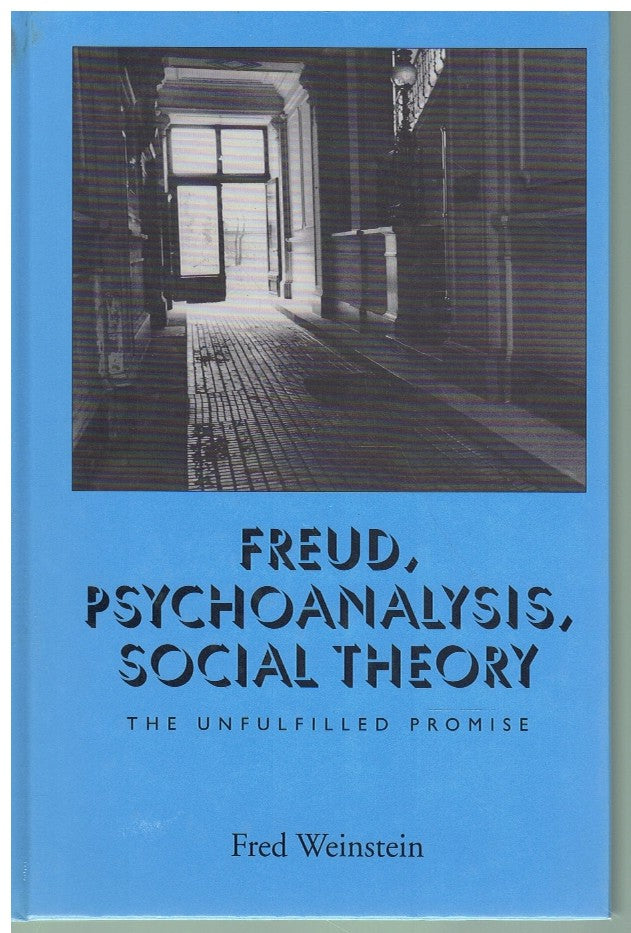 FREUD, PSYCHOANALYSIS, SOCIAL THEORY