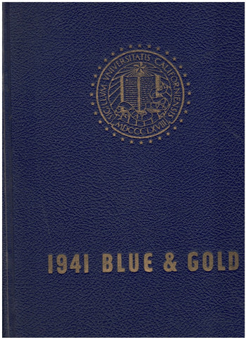 1941 BLUE & GOLD UNIVERSITY OF CALIFORNIA YEARBOOK VOL. 68