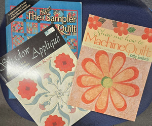 LOT OF 3 QUILTING BOOKS: SHADOW QUILT, THE NEW SAMPLER QUILT, SHOW ME HOW TO MACHINE QUILT