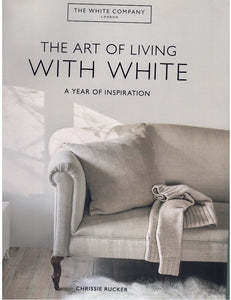 THE ART OF LIVING WITH WHITE