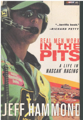 REAL MEN WORK IN THE PITS