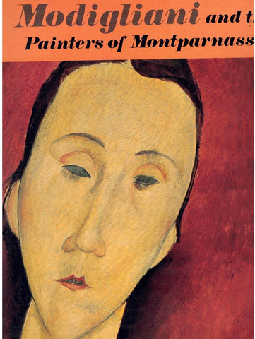 MODIGLIANI AND THE PAINTERS OF MONTPARNASSE
