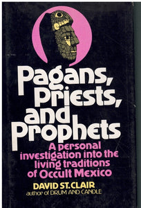 PAGANS, PRIESTS, AND PROPHETS