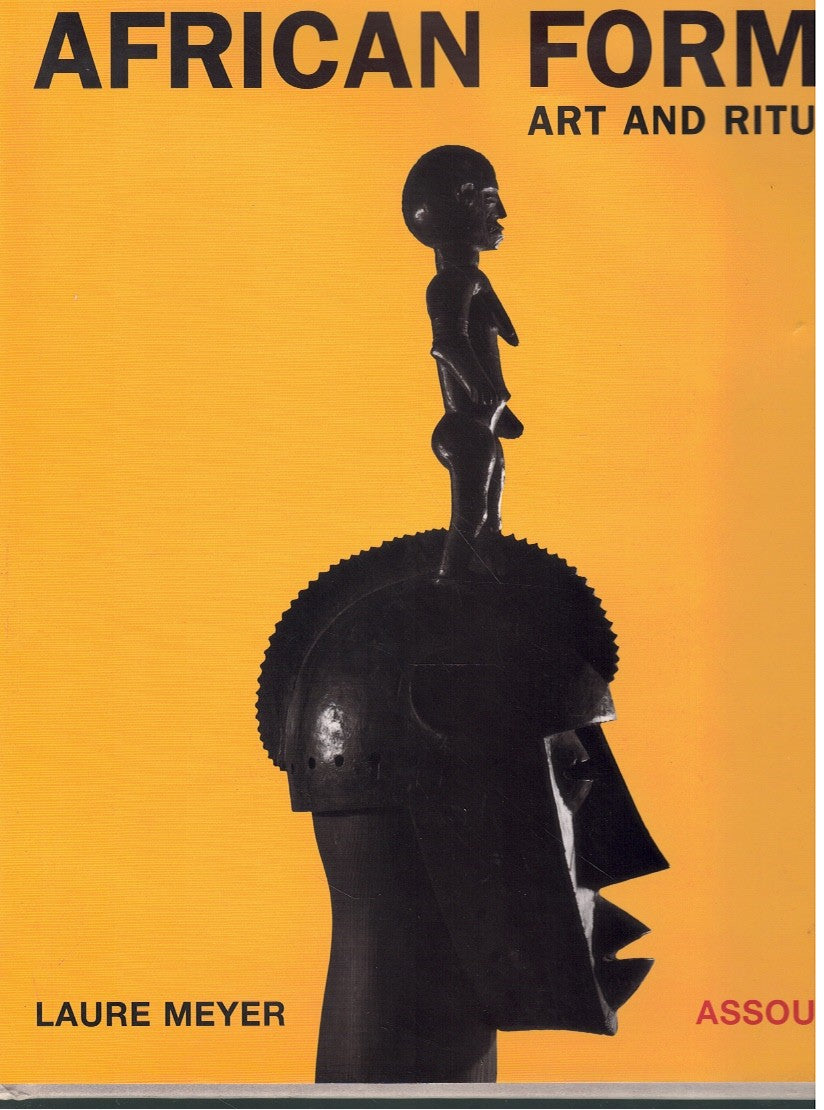 AFRICAN FORMS: ART AND RITUALS