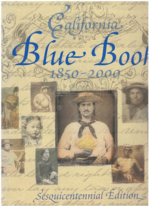 CALIFORNIA BLUE BOOK 2000 SESQUICENTENNIAL EDITION