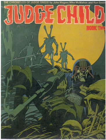 THE CHRONICLES OF JUDGE DREDD