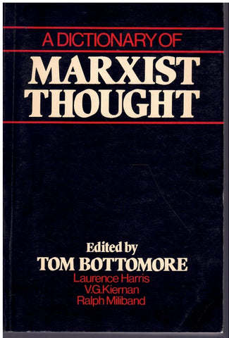 A DICTIONARY OF MARXIST THOUGHT