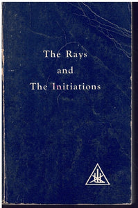 THE RAYS AND THE INITIATIONS