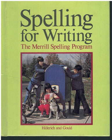 SPELLING FOR WRITING: THE MERRILL SPELLING PROGRAM