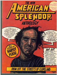 THE NEW AMERICAN SPLENDOR ANTHOLOGY BY PEKAR HARVEY