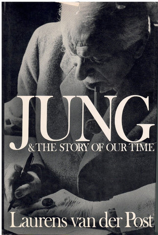 JUNG AND THE STORY OF OUR TIME