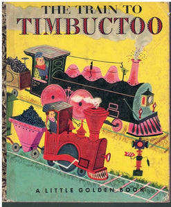 THE TRAIN TO TIMBUCTOO