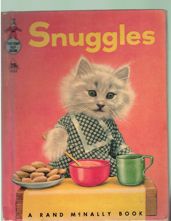 SNUGGLES A REAL LIVE ANIMAL BOOK