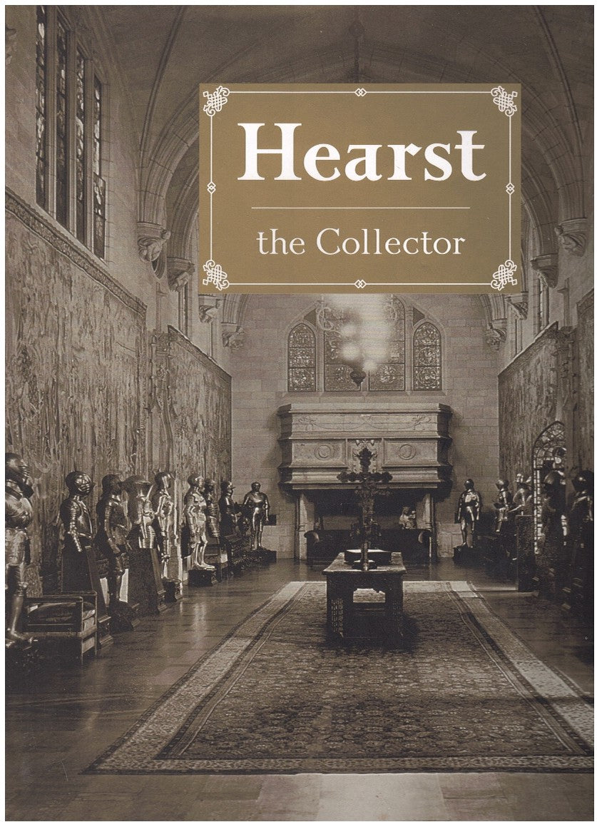 HEARST THE COLLECTOR, MUSEUM EDITION