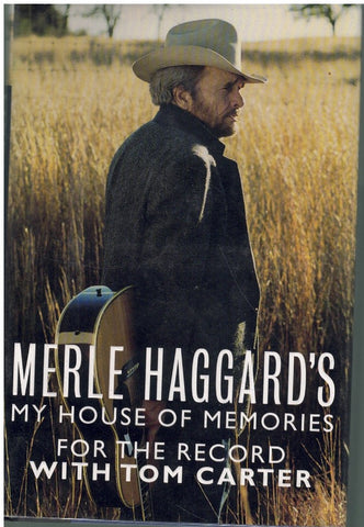 MERLE HAGGARD'S MY HOUSE OF MEMORIES