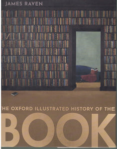 THE OXFORD ILLUSTRATED HISTORY OF THE BOOK