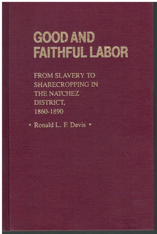 GOOD AND FAITHFUL LABOR