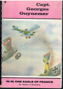 CAPT. GEORGES GUYNEMER- WWI EAGLE OF FRANCE