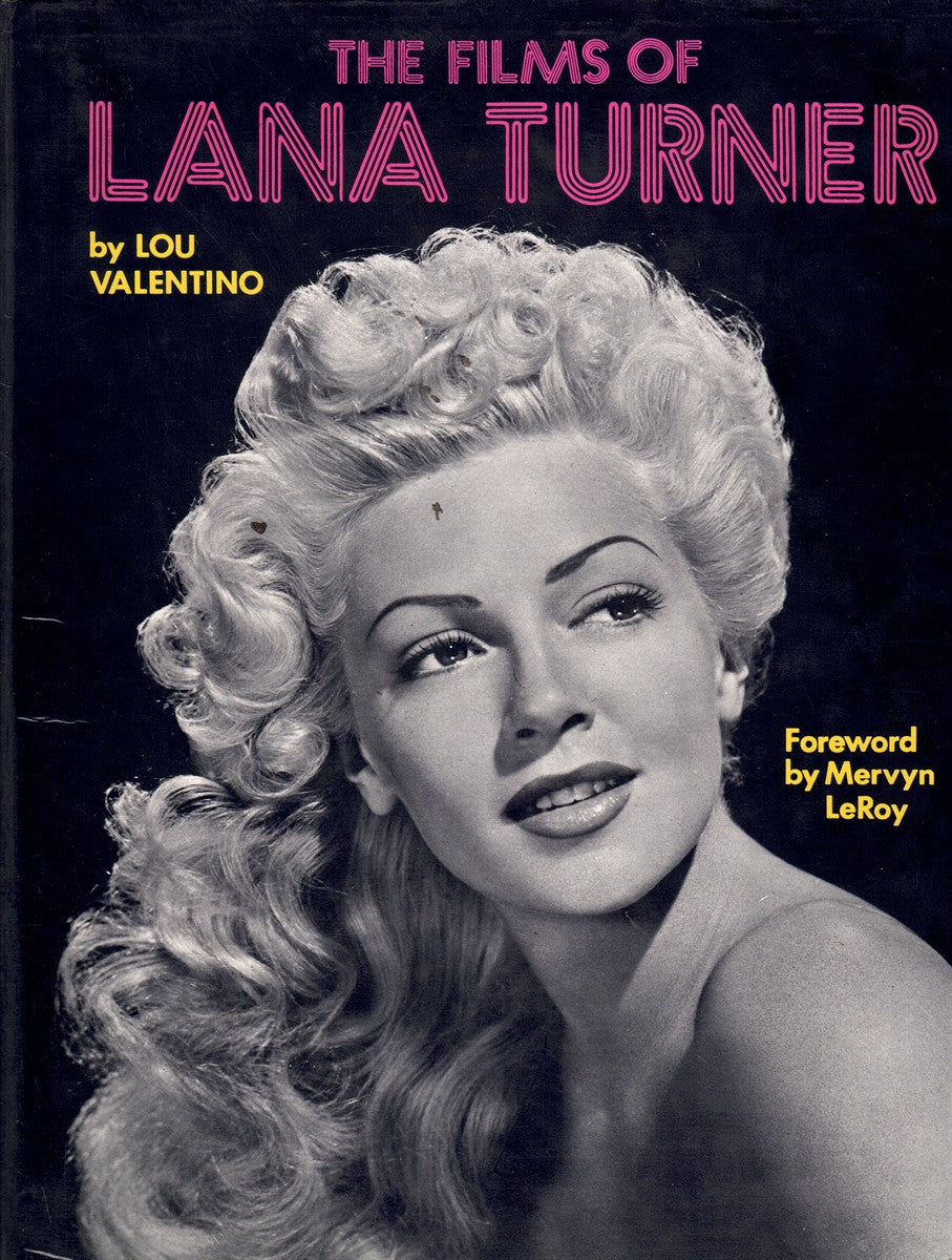 THE FILMS OF LANA TURNER