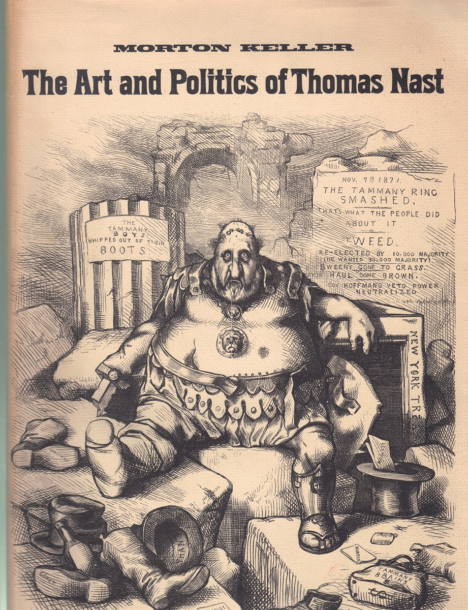 THE ART AND POLITICS OF THOMAS NAST