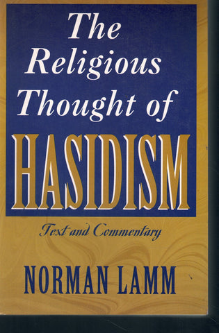 THE RELIGIOUS THOUGHT OF HASIDISM