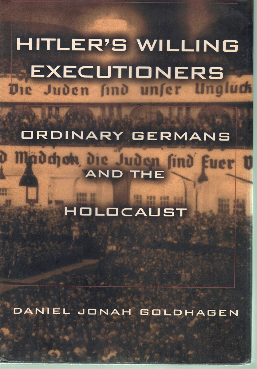 HITLER'S WILLING EXECUTIONERS