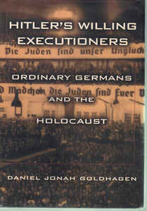 HITLER'S WILLING EXECUTIONERS