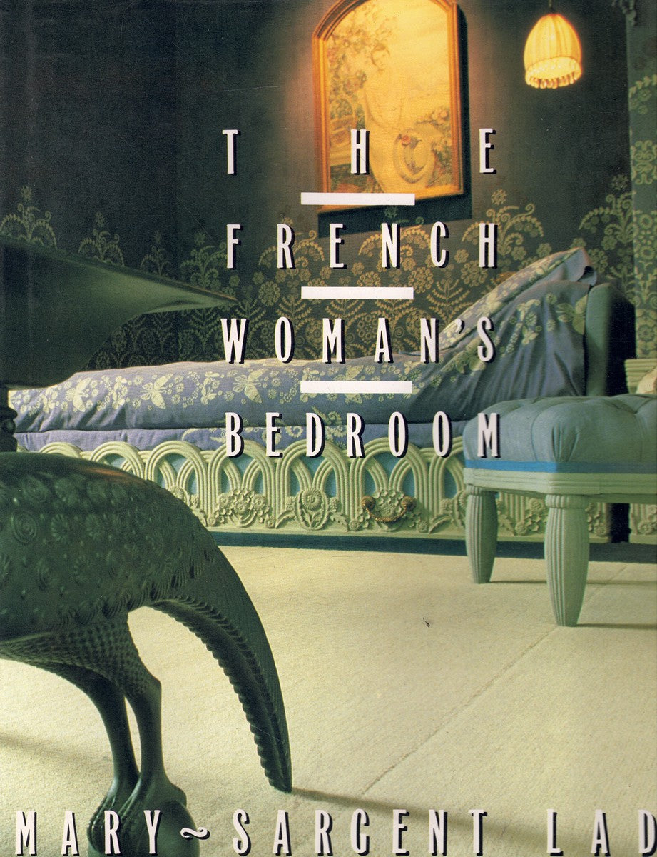 THE FRENCH WOMAN'S BEDROOM