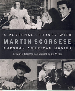 A PERSONAL JOURNEY WITH MARTIN SCORSESE THROUGH AMERICAN MOVIES