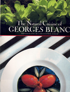 THE NATURAL CUISINE OF GEORGES BLANC