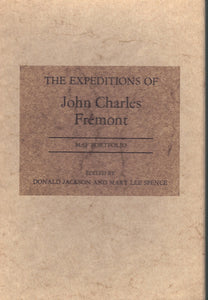 EXPEDITIONS OF JOHN CHARLES FREMONT - VOLUME 1, TRAVELS FROM 1838 TO 1844 & MAP PORTFOLIO