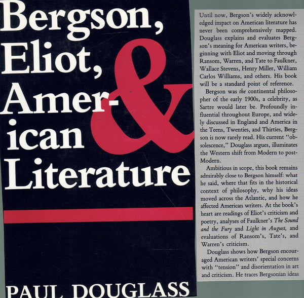 BERGSON, ELIOT, AND AMERICAN LITERATURE