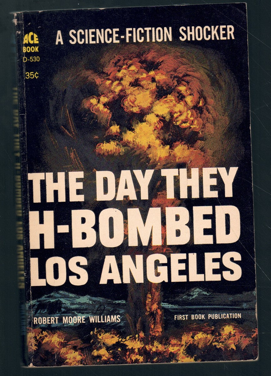 THE DAY THEY H-BOMBED LOS ANGELES