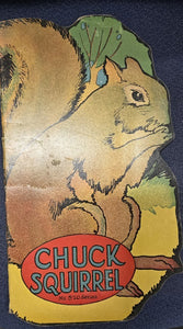 CHUCK SQUIRREL