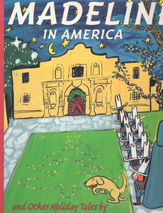 MADELINE IN AMERICA AND OTHER HOLIDAY TALES