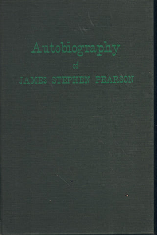 AUTOBIOGRAPHY OF JAMES STEPHEN PEARSON