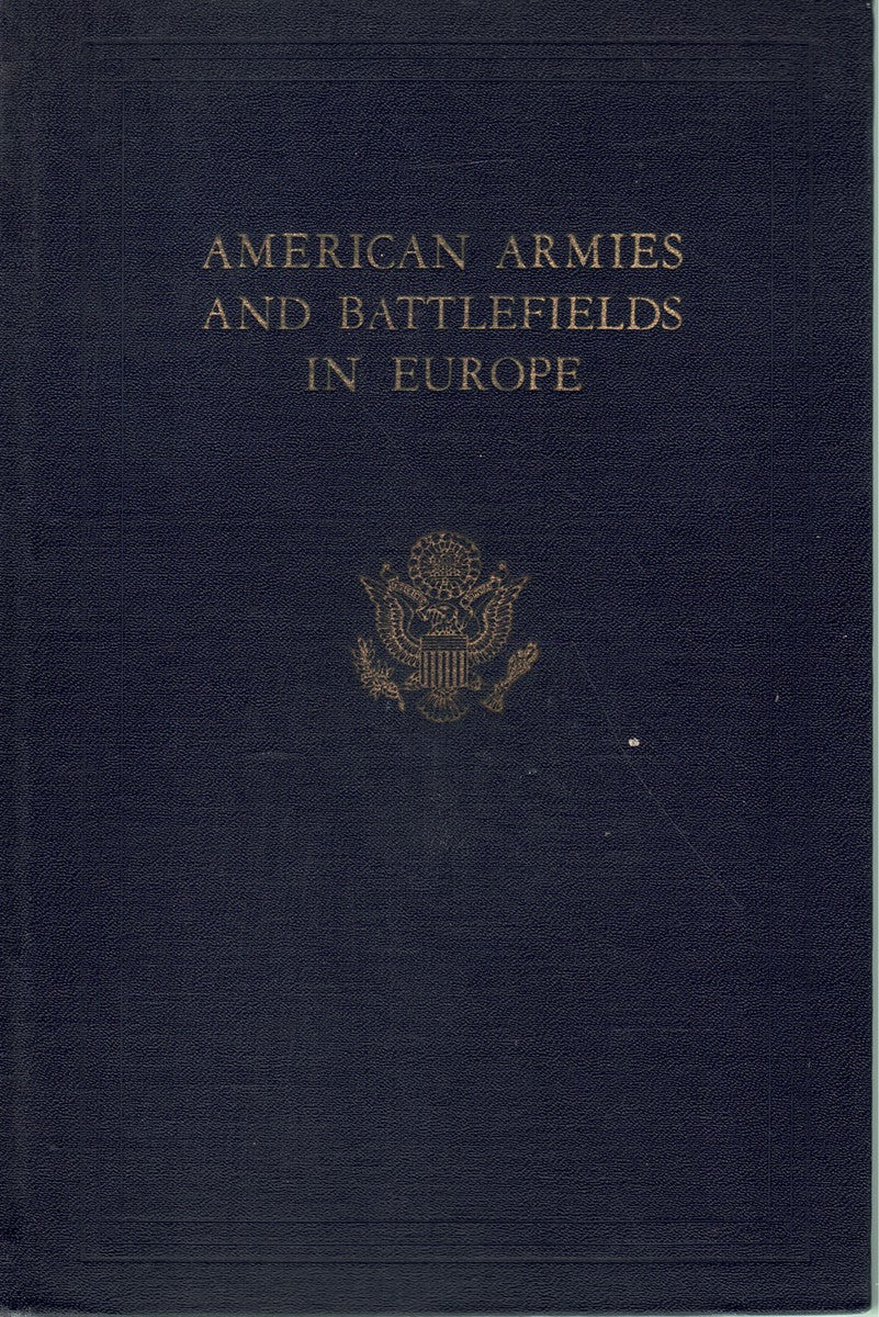 AMERICAN ARMIES & BATTLEFIELDS IN EUROPE.