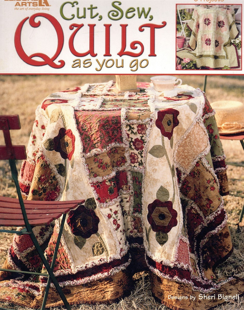 CUT, SEW, QUILT AS YOU GO