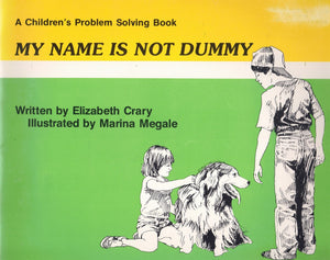 MY NAME IS NOT DUMMY