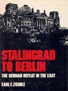 STALINGRAD TO BERLIN :