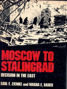 MOSCOW TO STALINGRAD