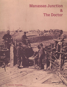 MANASSAS JUNCTION AND THE DOCTOR