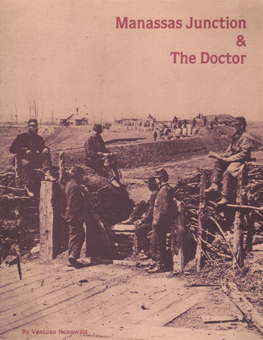 MANASSAS JUNCTION AND THE DOCTOR