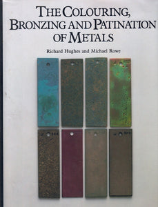 THE COLOURING, BRONZING AND PATINATION OF METALS /ANGLAIS