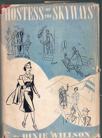 HOSTESS OF THE SKYWAYS,