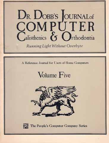 DR. DOBB'S JOURNAL OF COMPUTER CALISTHENICS AND ORTHODONTIA, VOL. 5