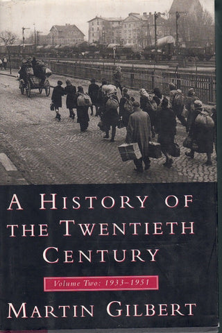 A HISTORY OF THE TWENTIETH CENTURY, VOLUME II