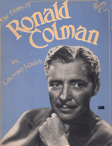 THE FILMS OF RONALD COLMAN