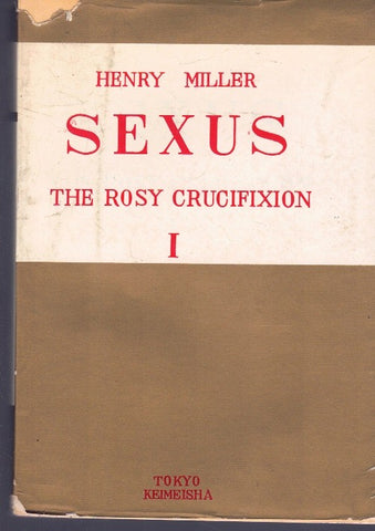 SEXUS, THE ROSY CRUCIFIXION, Vol. I