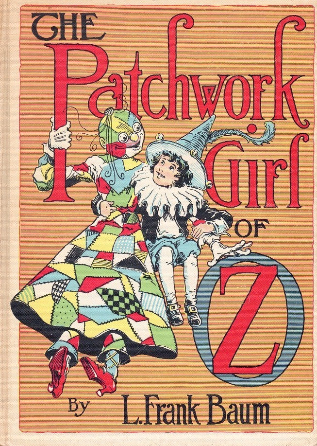 THE PATCHWORK GIRL OF OZ (BOOKS OF WONDER)